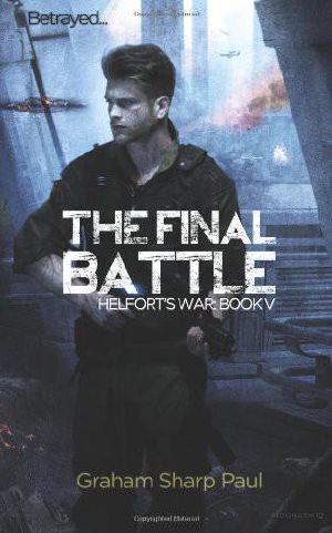 [Helfort's War 05] • The Final Battle